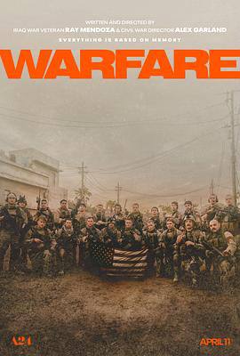 战·争Warfare（2025）美国 / 英国 / 剧情 / 动作 / 战争 / 2025-04-11(美国)上映 / 片长95分钟一支海豹突击队奉命在伊拉克设立哨站，执行监视任务期间，突然被敌军大举围攻